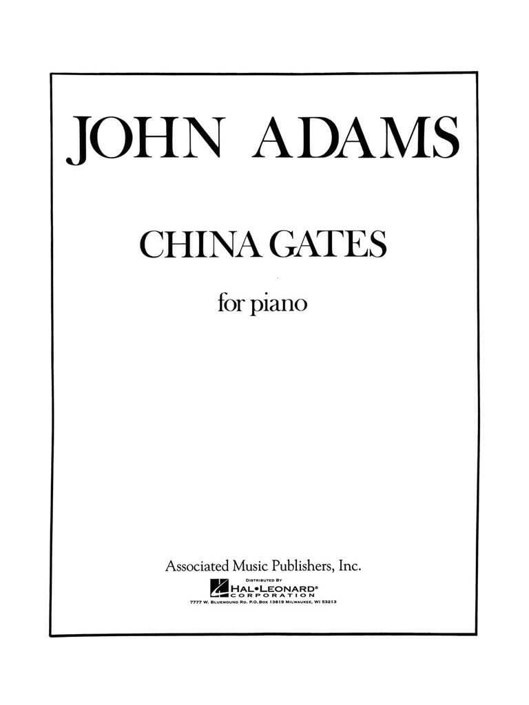 John Adams: China Gates, for piano