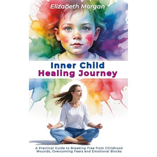 INNER CHILD HEALING JOURNEY Audiolibro Por Elizabeth Morgan arte de portada