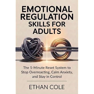 Emotional Regulation Skills for Adults
