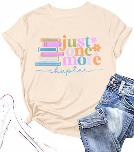 Books Shirts for Women Reading Tshirts Just One More Chapter Graphic Top for Teacher Bookworm Readers Tees Ecru