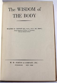 Hardcover The wisdom of the body Book