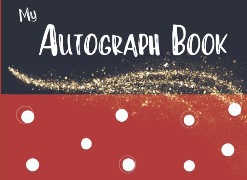 Autograph Book for Kids Photos & Signature Character Celebrities Superhero Sport Teams Vacation Essential for Theme Parks: Perfect for Boys or Girls ... Photo Album for Travel Deluxe Version