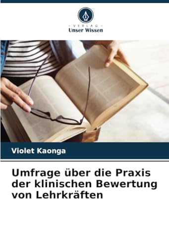 Umfrage über die Praxis der klinischen Bewertung von Lehrkräften