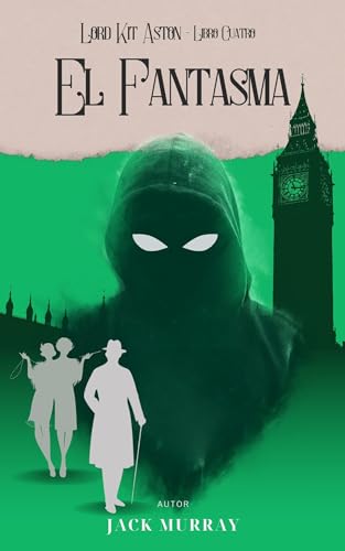 El Fantasma (Los Misterios de Kit Aston nº 4)