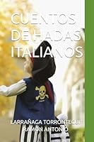 CUENTOS DE HADAS ITALIANOS (Spanish Edition) B0F5WQ8ZQ1 Book Cover