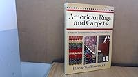 American rugs and carpets from the seventeenth century to modern times 0688033253 Book Cover