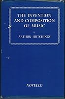 The Invention and Composition of Music B000ITIZ4G Book Cover