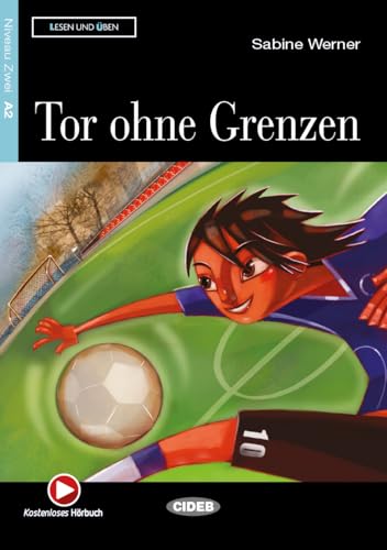 Tor ohne Grenzen. Con CD Audio