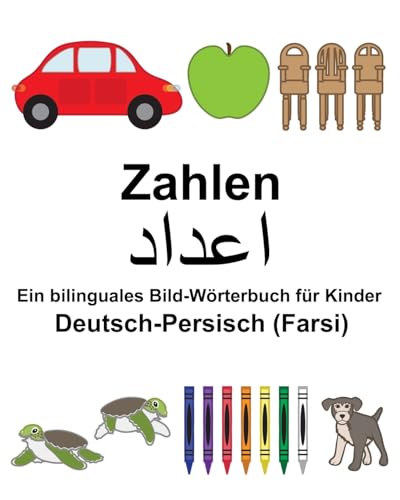 Deutsch-Persisch (Farsi) Zahlen Ein bilinguales Bild-Wörterbuch für Kinder (FreeBilingualBooks.com) (German Edition)