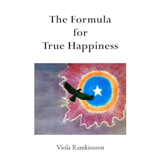 The Formula for True Happiness Audiolibro Por Viola Ramkissoon arte de portada