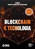 Blockchain e Tecnologia: Livro 1 da coleção 
