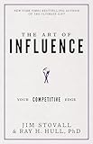 The Art of Influence: Your Competitive Edge (Your Competitive Edge Series)