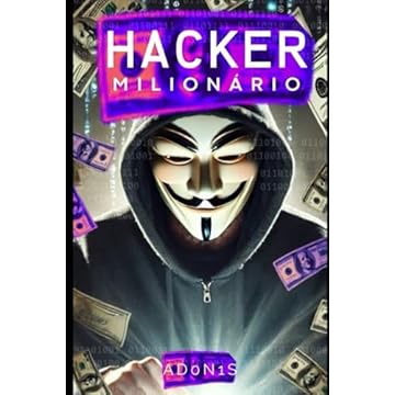 Capa do livro Hacker Milionário: como ficar rico com Bug Bounty