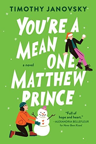 You're a Mean One, Matthew Prince: Slow-Burn Gay Romance Full of Holiday Magic (Boy Meets Boy, 2)