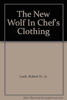 Hardcover The New Wolf In Chef's Clothing Book