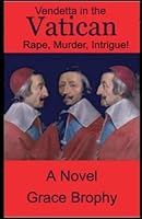 Vendetta in the Vatican (Alex Cenni Investigations) B0F757GHFW Book Cover