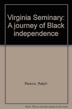 Unknown Binding Virginia Seminary: A journey of Black independence Book