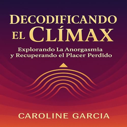 Diseño de la portada del título Decodificando el Cl&iacute;max