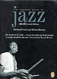 The Penguin Guide to Jazz on CD: Seventh Edition (Penguin Guide to Jazz Recordings)