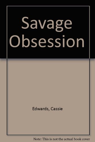 Savage Obsession 0821773089 Book Cover