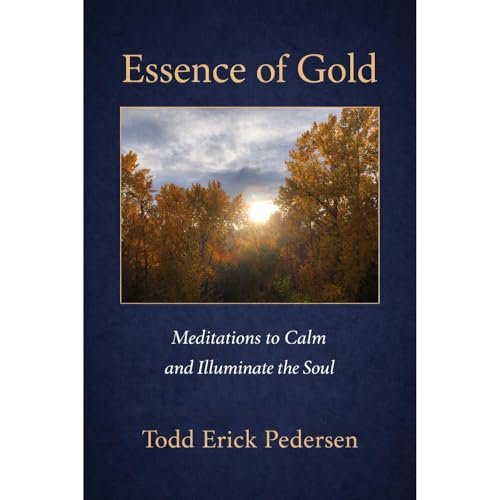 Essence of Gold Audiolibro Por Todd Erick Pedersen arte de portada