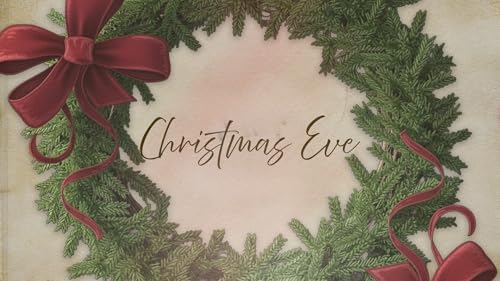 Christmas Eve: Bethlehem Reveals