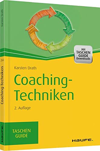 Coaching-Techniken: TaschenGuide (Haufe TaschenGuide) Coaching-Techniken: TaschenGuide (Haufe TaschenGuide)