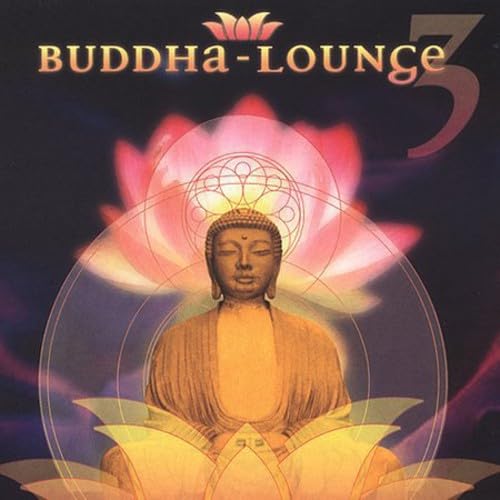 Buddha Lounge, Vol. 3 [Audio CD] Various Artists