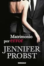 Matrimonio por error (Casarse con un millonario 3) (Best Seller)