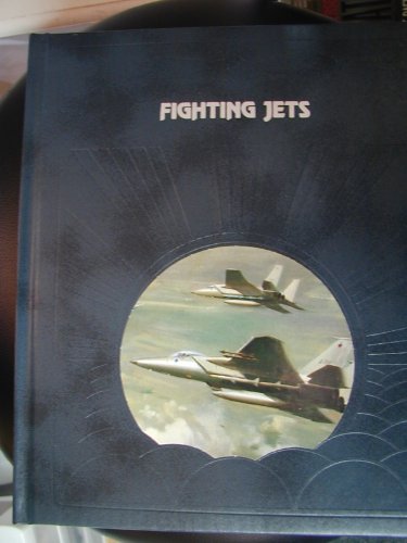Fighting Jets [The Epic of FLight Series].