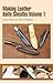 Tandy Leather Making Leather Knife Sheaths Vol. 1 61966-01