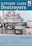 Fletcher Class Destroyers