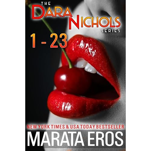 The Complete Dara Nichols Series, Novelettes 1-23 Audiolibro Por Marata Eros arte de portada
