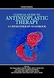 Clinical Guide to Antineoplastic Therapy: A Chemotherapy Handbook (Fourth Edition)