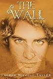 The Wall (Book 2 The Woodlands Series)