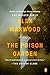 The Poison Garden: A Novel
