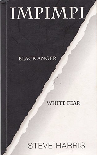Impimpi: Black Anger, White Fear