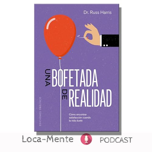 Una Bofetada de Realidad. Libro de Russ Harris. cover art