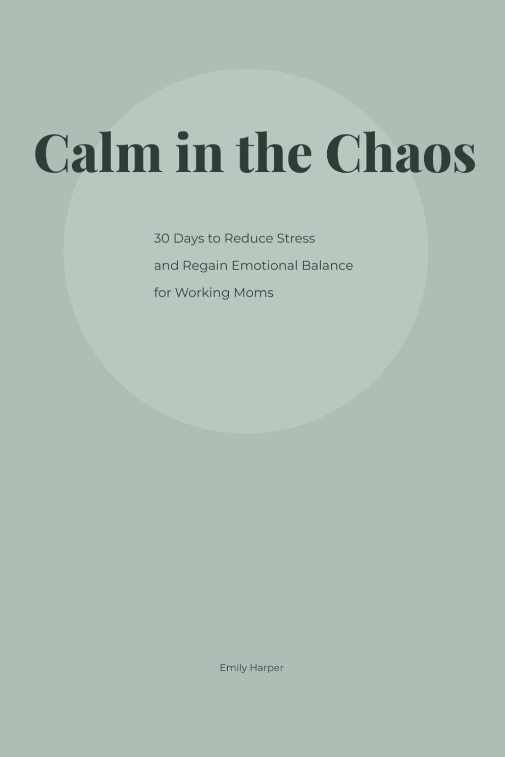 Calm in the Chaos