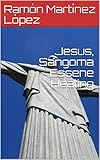 Jesus, Sangoma Essene Healing (English Edition)