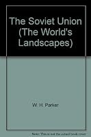 The Soviet Union (The World's landscapes) 0582311543 Book Cover