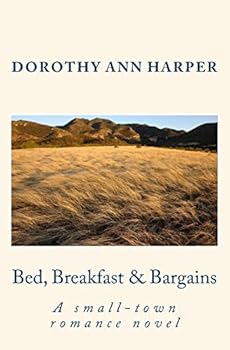 Bed, Breakfast & Bargains: A small-town romance novel