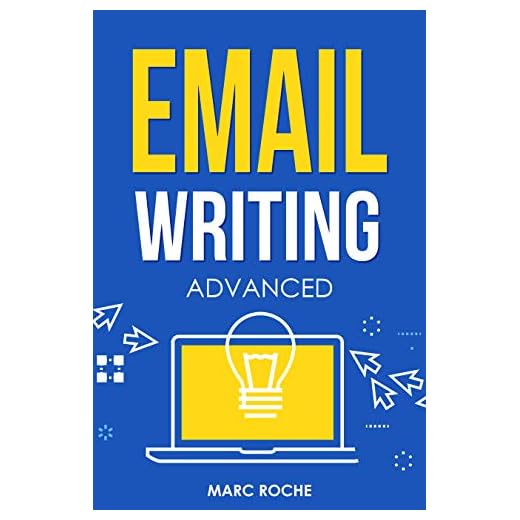Email Writing: Advanced ©. How to Write Emails Professionally. Advanced Business Etiquette & Secret Tactics for Writing at Work. Produce Professional Emails, ... Reports (Business English Originals Book 3)