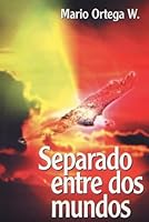 Separado entre dos mundos 1976727669 Book Cover