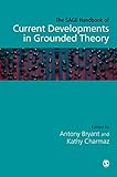 The SAGE Handbook of Current Developments in Grounded Theory