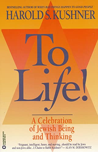 To Life!: A Celebration of Jewish Being and Thinking