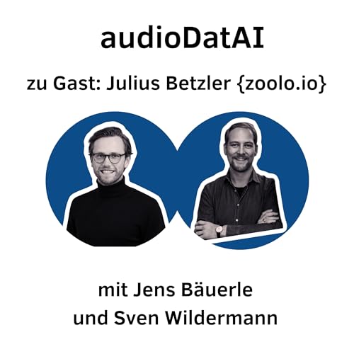 #32 - zoolo.io - Prozesse durch KI automatisieren - Interview mit CEO und Co-Founder Julius Betzler