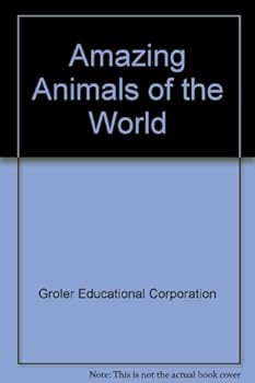 Hardcover Amazing Animals of the World Book