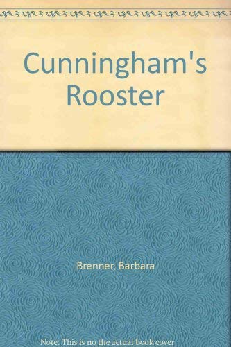 Cunningham's rooster 081930784X Book Cover