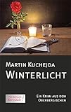  Winterlicht: Ein Krimi aus dem Oberbergischen